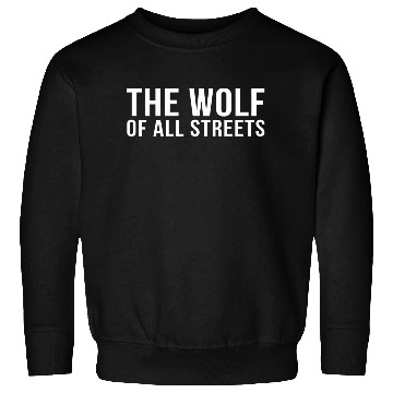 Discover The Wolf of All Streets Sweatshirts
