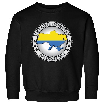 Discover Ukraine Donetsk Mission Sweatshirts
