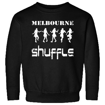 Discover Melbourne shuffle dance is my dance, my style. Sweatshirts