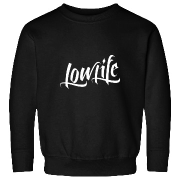 Discover Low Life Over Flow Lowrider LowLife Tattoo Sweatshirts