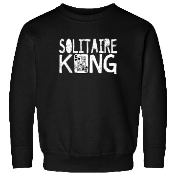 Discover Solitaire King Card Games Fun Sweatshirts