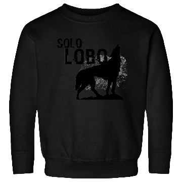 Discover Solo Lobo - Lone wolf spanish Sweatshirts