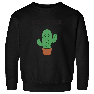 Discover Mr Prick Men Funny Indie Style Slogan Hipster Mexi Sweatshirts