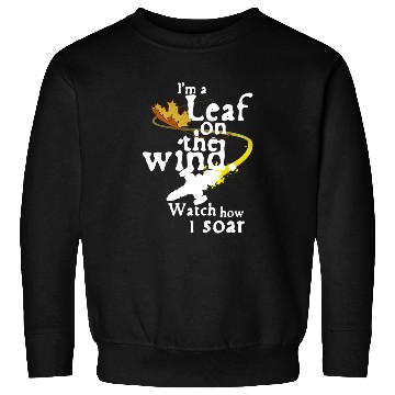 Discover i'm a leaf on the wind Sweatshirts