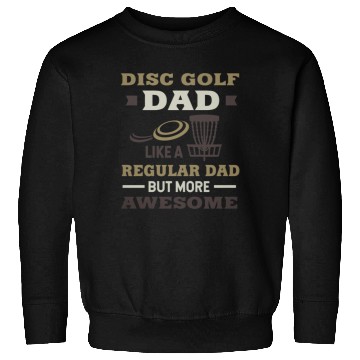 Discover Disc Golf Dad Father's day Sweatshirts