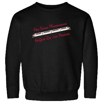 Discover Monorail - Por Favor Sweatshirts