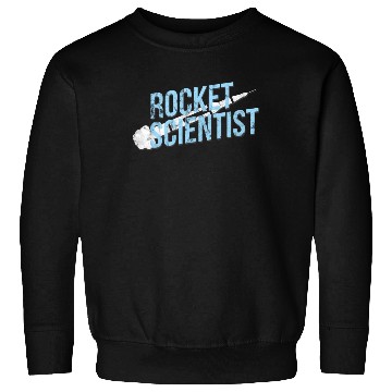Discover Science - Rocket Scientist Sweatshirts