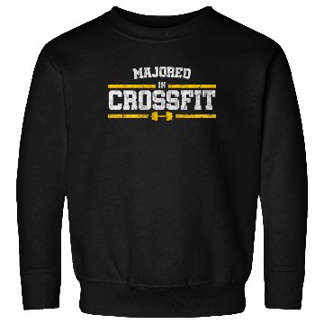 Discover Gym and Exercise Majored in crossfit Sweatshirts