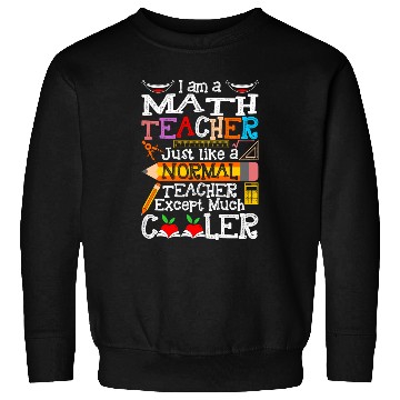 Discover Im A Math Teacher Sweatshirts