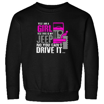 Discover Funny I Am A Girl This Is My Jeep Girl Car Gift Sweatshirts