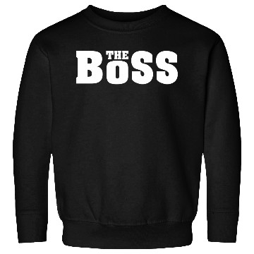 Discover The boss funny Sweatshirts