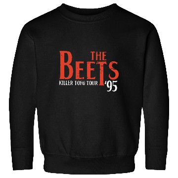 Discover the beets killer tofu tour 95 chef Sweatshirts