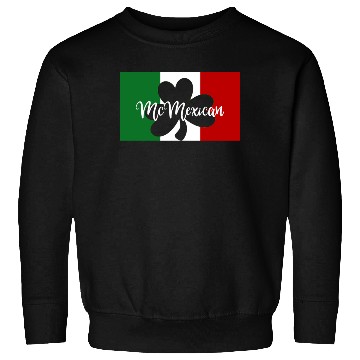 Discover St Patricks Day McMexican Irish Mexican Sweatshirts