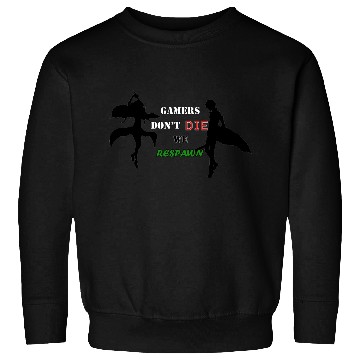 Discover Gamers Dont Die We Respawn (SAO EDITION) Sweatshirts