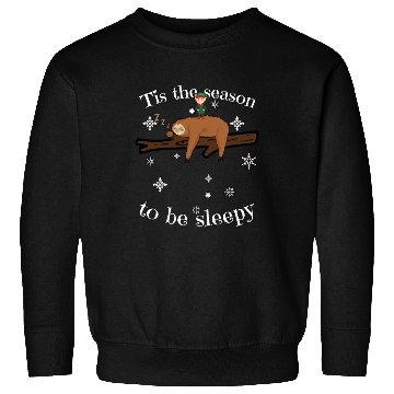 Discover Sloth Late Sleepers Christmas Sleep Sleepy Lazy Sweatshirts