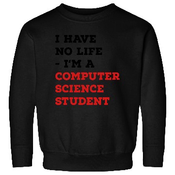Discover computer science student Sweatshirts