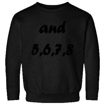 Discover and 5,6,7,8 Dancing Dance Dance Instructur Gift Sweatshirts