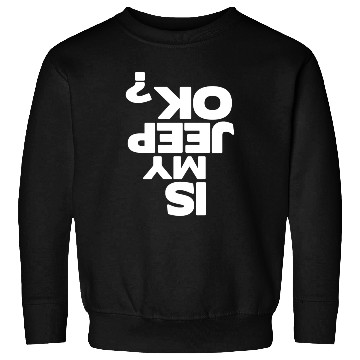 Discover is my jeep ok drive jeep Sweatshirts