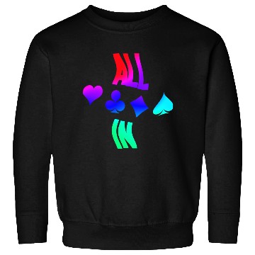 Discover Poker ALL IN Karten Pik Texas Holdem Sweatshirts