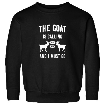 Discover Goat Goats Farmer Calling Sweatshirts