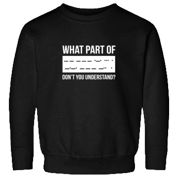 Discover Funny Morse Code Shortwave Ham Radio Gift Sweatshirts