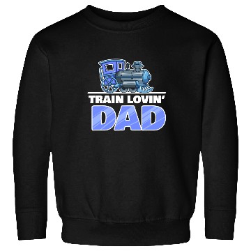 Discover Railroad Train Lovers Dad Father's Day Gift Sweatshirts