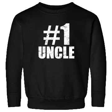 Discover Best uncle ever - Number 1 - No. One Uncle Sweatshirts