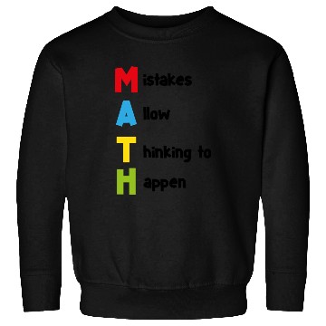 Discover Math quote school kid quote gift Sweatshirts