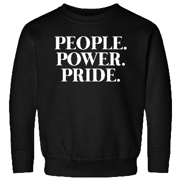 Discover Text: People. Power. Pride. (white) Sweatshirts