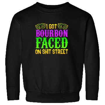 Discover New Orleans Drinking Sweatshirts, Funny Shit Faced On Bo