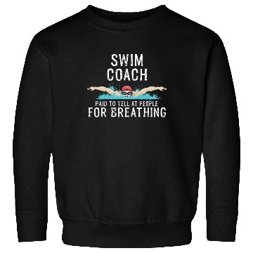 Discover Swim Coach Funny Swimming Team Workout Gift Sweatshirts