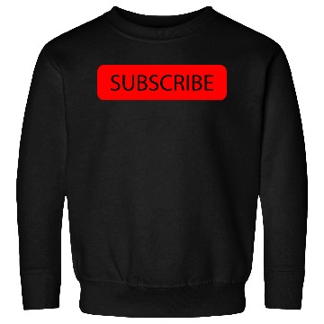 Discover Youtube subscribe design Sweatshirts