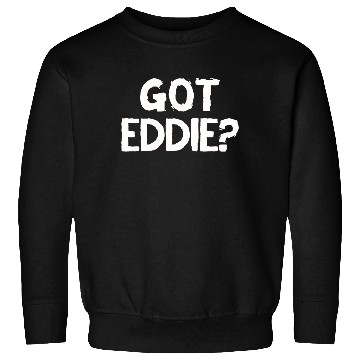 Discover Eddie Sweatshirts