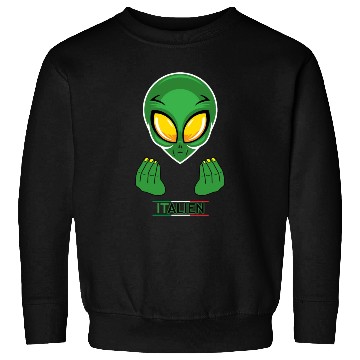 Discover Funny Alien Italian Italy Sweatshirts