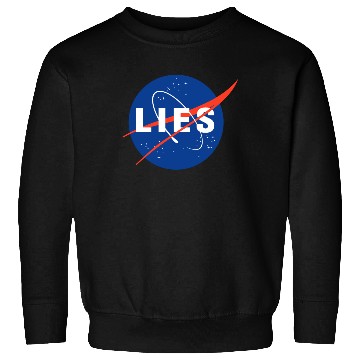 Discover Nasa Lies Gifts Sweatshirts