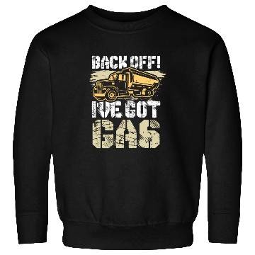 Discover Truck Driver Got Gas Sweatshirts