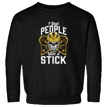 Discover Funny I Beat People With a Stick Lacrosse LAX Pun Sweatshirts