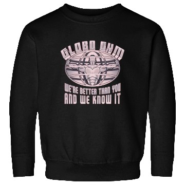 Discover globo gym costume Sweatshirts