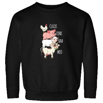 Discover Cluck Oink Baa Moo - Funny Farm Animals Stacked Sweatshirts