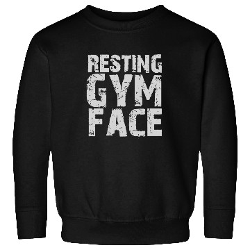 Discover Resting Gym Face Meme Funny Gym Workout Sweatshirts