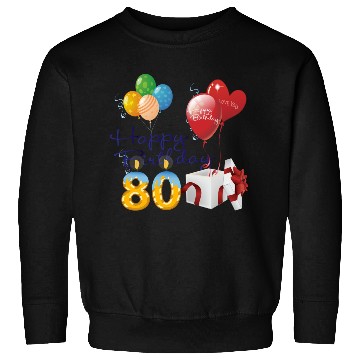 Discover 80th Birthday Anniversary candles balloons present Sweatshirts