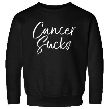 Discover CANCER SUCKS Sweatshirts