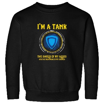 Discover I m A Tank Sweatshirts