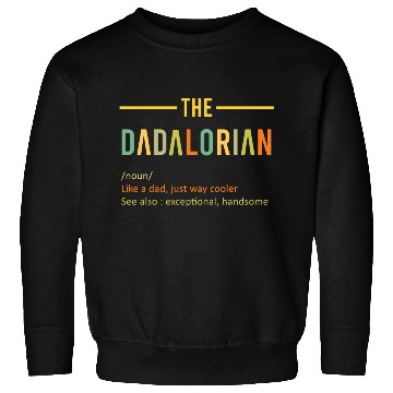 Discover THE DADALORIAN Sweatshirts
