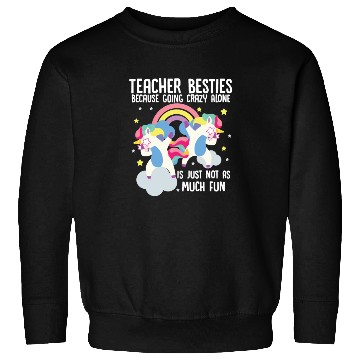 Discover Funny Teacher Besties Goin Crazy Preschool Teacher Sweatshirts