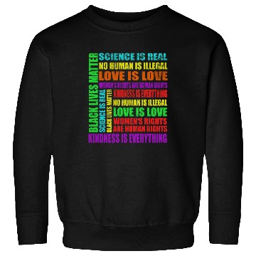 Discover Science Is Real Black Lives Matter Love Is Love Sweatshirts