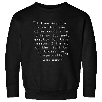 Discover James Baldwin on America Sweatshirts