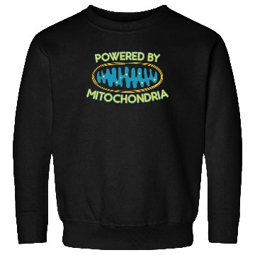 Discover Powered by mitochondria - nerdy and geeky gift Sweatshirts