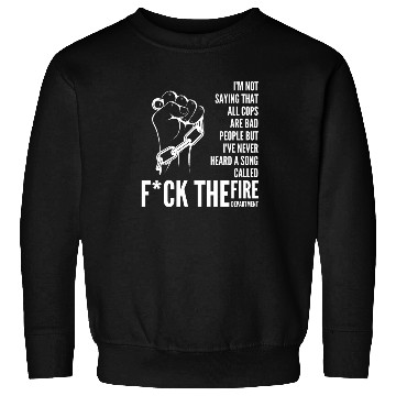 Discover ACAB Black Lives Matter, End Police Brutality Sweatshirts
