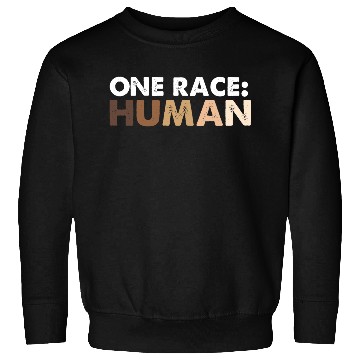 Discover One Race Human Race Sweatshirts